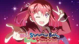 When Supernatural Battles Became Commonplace - Opening  OVERLAPPERS