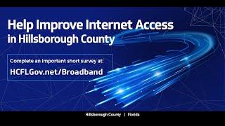 Hillsborough County Broadband Internet Survey