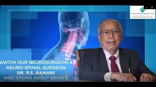 Dr. PS Ramani - Neurosurgeon and Neuro-Spinal Surgeon