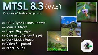MTSL Gcam 8.3 v7.3 Best Gcam in All Side. With Special Preset Configs. Android 10 supported.