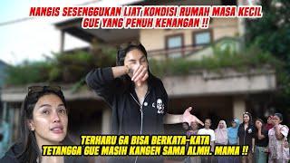 NANGIS SESENGGUKAN BANYAK KENANGAN DI RUMAH MASA KECIL GUE  SEMUANYA KANGEN SAMA ALMH. MAMA 