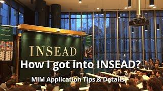 How I got into INSEAD Business School?  Application Tips & Journey  INSEAD MIM