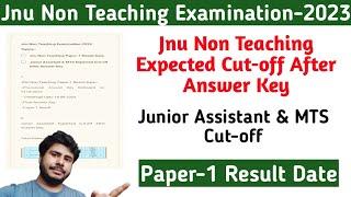 JNU Non Teaching Expected Cut Off After Answer KeyJnu Non Teaching Result DateJobless Family