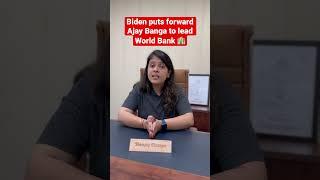 Biden nominates Ajay Banga as World Bank President #upsc #ias #prelims2023 #world #bank #biden #news