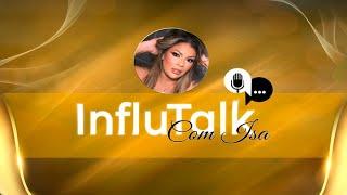 INFLUTALK #3 GI FERREIRA