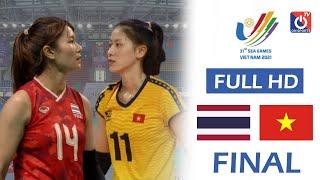 FULL HD  THAILAND - VIETNAM  Final Women’s Volleyball - SEA Games 31