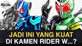 10 FORM TERKUAT DALAM DUNIA KAMEN RIDER W