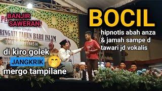 BOCIL BERSUARA EMAS PINTAR SHOLAWATAN BUAT ABAH ANZA KAGUM - KH ANWAR ZAHID TERBARU