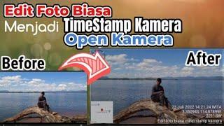 Cara Edit Foto Biasa Menjadi Mirip Foto TimeStamp Kamera  Open Kamera