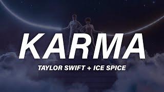 Taylor Swift & Ice Spice - Karma Lyrics