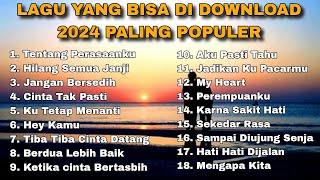 LAGU YANG BISA DI DOWNLOAD 2024 PALING POPULER DAN ENAK DI DENGAR