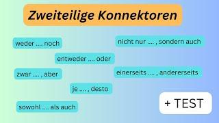 Zweiteilige Konnektoren + TEST  Doppelkonjunktionen  Deutsch