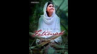 Air Mata Fatimah FILM TERBARU INDONESIA FULL MOVIE
