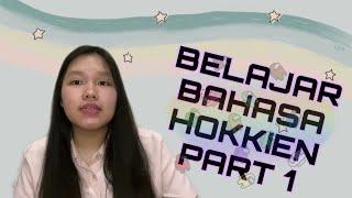 Belajar Bahasa Hokkien #Part1