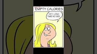 Not So Empty Calories Comic Dub