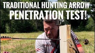 Traditional Hunting Arrow Penetration Test Head To Head Heavy vs Light