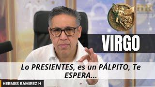 VIRGO  Lo PRESIENTES es un PÁLPITO Te ESPERA un PAÍS EXTRAÑO que será tu SEGUNDA CASA.