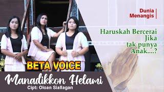 Manadikkon Helami Cipt.Oloan Siallagan Beta Voice Official Music Video Lagu Terbaru 2021