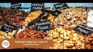 National Fudge Day  June 16