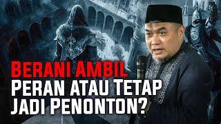 Manakah Peranmu dalam Sejarah Hijrah Peradaban? Temukan Jawabannya  Ust Ahmad Hatta