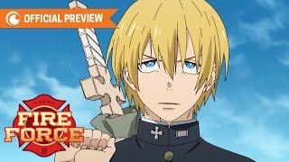 Fire Force  OFFICIAL PREVIEW