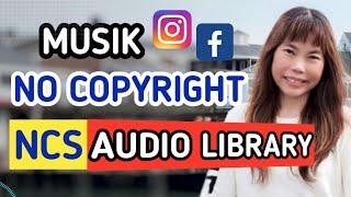 Cara Memilih Backsound Video - No Copyright  NCS Audio Library Facebook Instagram