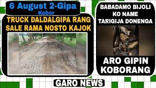 Garo News6 August 2024Truck gari rang  gatprete sale rama nosto kajok aro Babadamo bijoli name