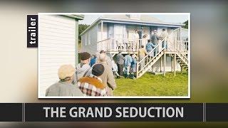 The Grand Seduction 2013 Trailer