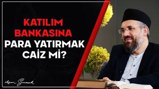 Katılım Bankasına Para Yatırmak Caiz mi?  İhsan Şenocak