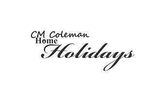 CM Coleman Home Holidays