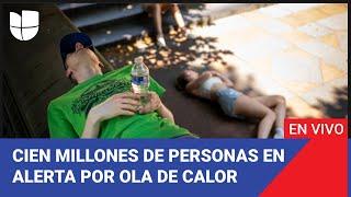 Edicion Digital Ola de calor pone en riesgo a más de cien millones de personas en EEUU