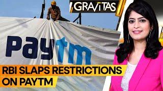 Gravitas  New Paytm Payments Bank restrictions explained  How will the curbs affect you?  WION