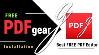 How to Install PDFgear Best FREE PDF Editor 2024  Windows 1110 PC or Laptop