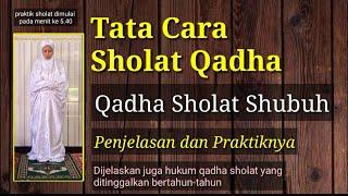 Tata Cara Qadha Sholat  Qadha Sholat Shubuh