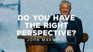 John Maxwell on Perspective