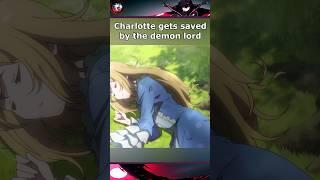 Charlotte Gets Saved By Demon Lord