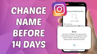 How to Change Name Before 14 Days on Instagram