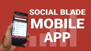Social Blade Mobile App - How to check your SocialBlade.com Stats