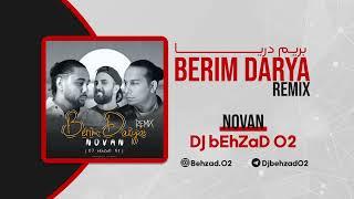 Novan - Berim Darya Dj bEhZaD.O2 Remix