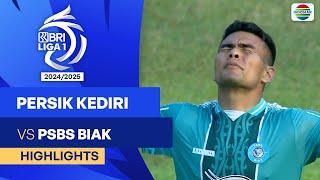 Persik Kediri VS PSBS Biak - Highlights  BRI Liga 1 202425