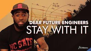 Engineering Student Motivation STAY WITH IT STEM Poetry - Dr. Nehemiah Mabry  STEM Major x Degree