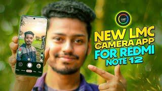 New Best LMC 8.8 Camera app & Config For Redmi Note 12 - Mazhar Pictures