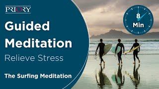 Guided Meditation to Get Rid of Stress  The Surfing Meditation