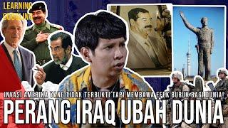 Gara-gara Kelakuan AS Satu Dunia Hancur Gimana Perang iraq Mengubah Dunia?  Learning By Googling