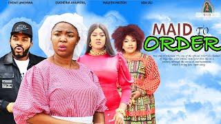MAID TO ORDER 1-Eucheria AnunobiEkene UmenwaMaleek Milton2024 Latest Nigerian Nollywood movie