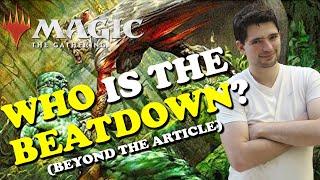 MTG - WHO is the BEATDOWN? beyond the article - MAGIC THE GATHERING