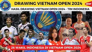 Hasil Drawing Vietnam Open 2024  26 Wakil Indonesia yang akan berlaga di Vietnam Open 2024