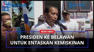 Kunjungan Presiden RI Joko Widodo ke Belawan Kita Harapkan Kemiskinan Ekstrim di Sini Terentaskan