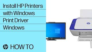 Installing an HP Printer using the Windows Print Driver  HP Printers  HP Support