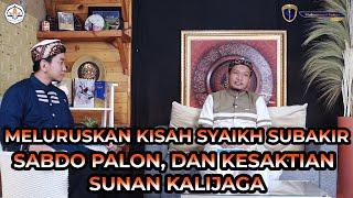 KISAH PERUQYAH TANAH JAWA I MELURUSKAN KISAH FIKTIF SABDO PALON VS SYAIKH SUBAKIR